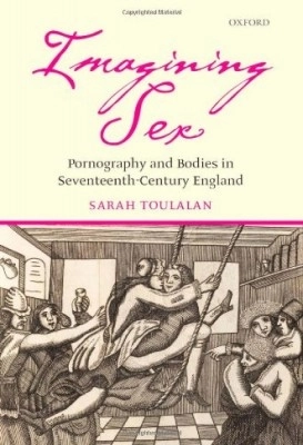 Toulalan, _Imagining Sex_